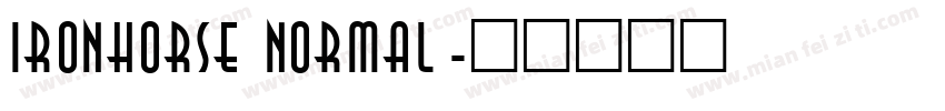 Ironhorse Normal字体转换
